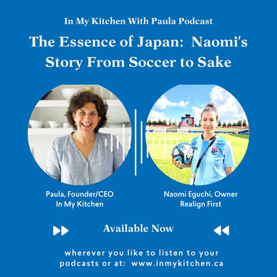 S3E2 The Essence of Japan:  Naomi's Story from Soccer to Sake Part 1